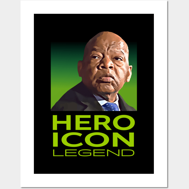 John Lewis Hero Icon Legend Wall Art by Fuckinuts